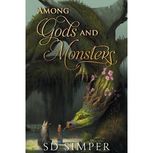 Among Gods and Monsters | S. D. Simper (ISBN: 9781732461130)