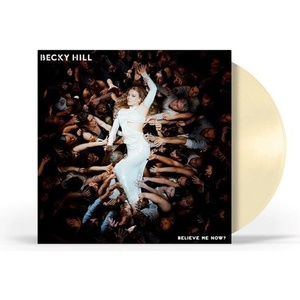 Universal Hill Becky: Believe Me Now? (Coloured Vinyl) - Vinyl (LP) (072352)