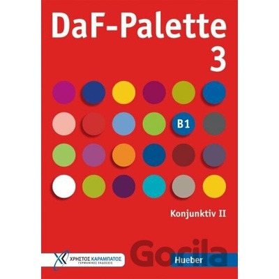 DaF Palette B1 3: Konjunktiv II - Max Hueber Verlag