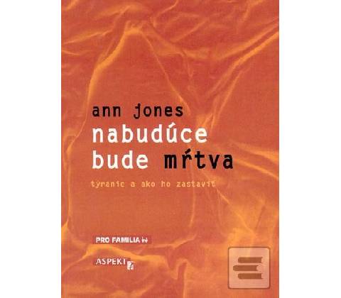 Nabudúce bude mŕtva