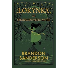 Lokýnka ze Smaragdového moře - Brandon Sanderson