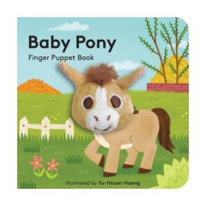 Baby Pony: Finger Puppet Book | HUANG YU HSUAN (ISBN: 9781797220208)