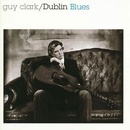 Guy Clark - DUBLIN BLUES CD
