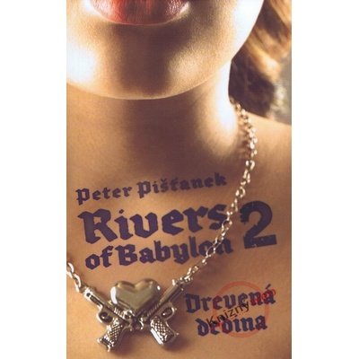 Rivers of Babylon 2 - Peter Pišťanek