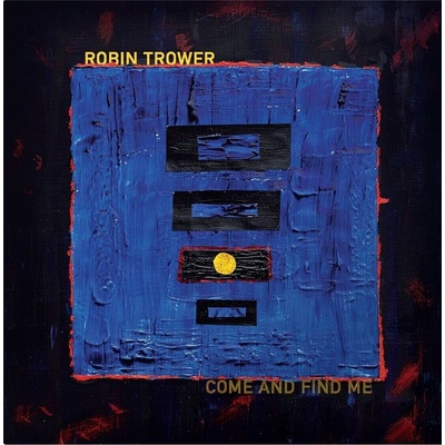 Robin Trower - Come And Find Me (LP) (8712725749615)