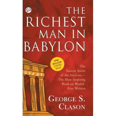 Richest Man in Babylon | Clason George S. Clason