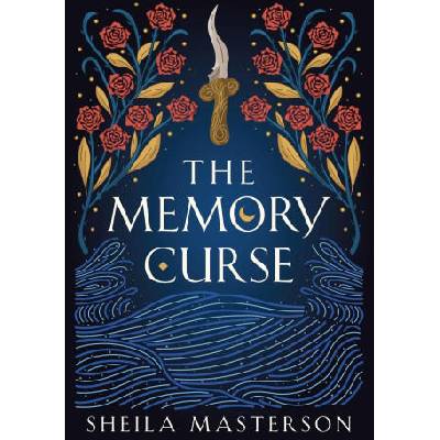 The Memory Curse | Sheila Masterson