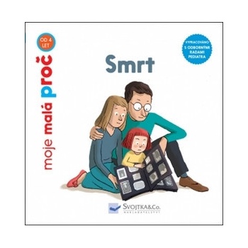 Smrt - moje malá proč