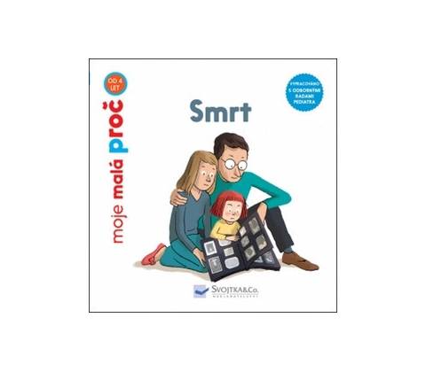 Smrt - moje malá proč