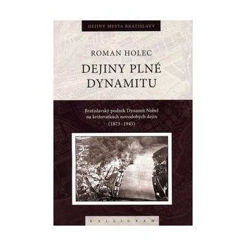 Dejiny plné dynamitu