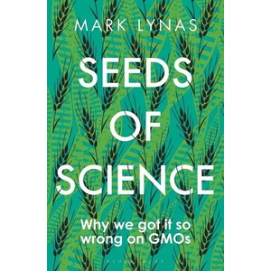Seeds of Science | Mark Lynas (ISBN: 9781472946973)
