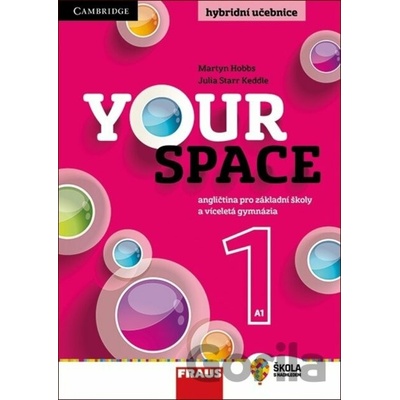 Your Space 1 pro ZŠ a VG - Učebnice - Martyn Hobbs, Julia Starr Keddle
