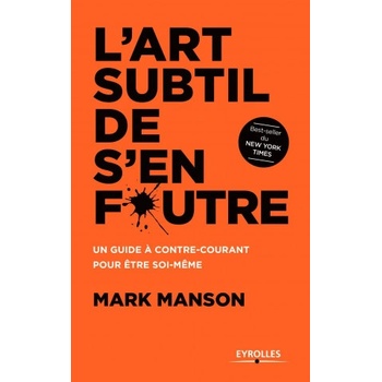 L'art subtil de s'en foutre | Manson