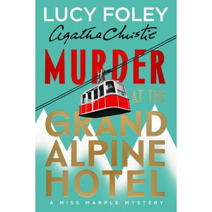 Murder at the Grand Alpine Hotel | Lucy Foley (2026)