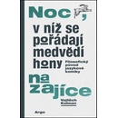Noc, v níž se pořádají medvědí hony na zajíce - Vojtěch Kolman