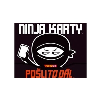 Mindok Ninja karty: Pošli to dál