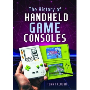 The History of Handheld Game Consoles | Keough, Tommy (ISBN: 9781036108632)