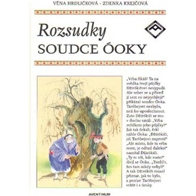 Rozsudky soudce Óoky - Věna Hrdličková