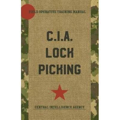 C. I. A. Lock Picking | Central Intelligence Agency