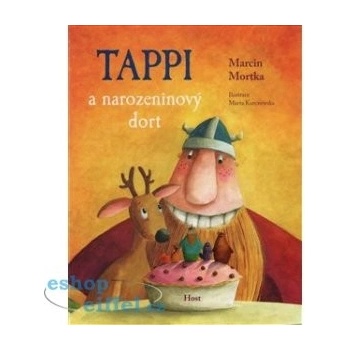 Tappi a narozeninový dort - Marcin Mortka