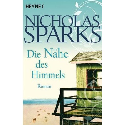 Die Nähe des Himmels - Nicholas Sparks