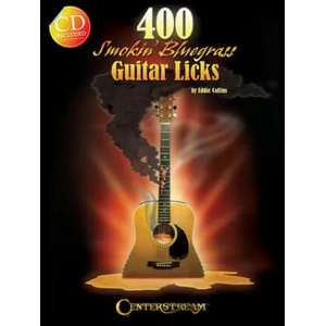 400 Smokin Bluegrass Guitar Licks | Eddie Collins (ISBN: 9781574242973)
