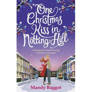 One Christmas Kiss in Notting Hill | Mandy Baggot (2017)