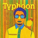 TYPHOON: LOBI DA BASI LP