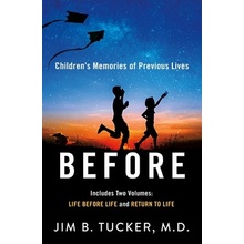 Before: Childrens Memories of Previous Lives Tucker Jim B.Paperback