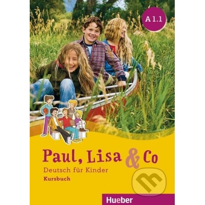 Paul, Lisa a Co A1/1 Kursbuch