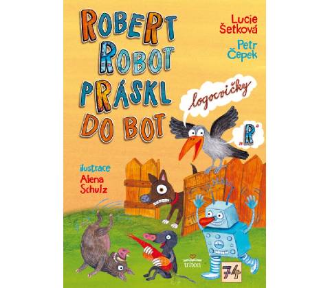Triton Robert robot práskl do bot