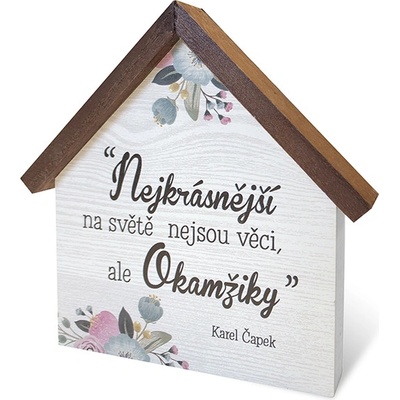 Nekupto Dřevěný domeček velký - Nejkrásnější na světě nejsou věci