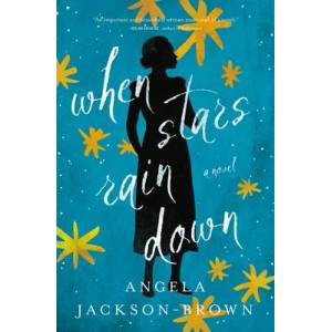 When Stars Rain Down | Angela Jackson-Brown (ISBN: 9780785240440)