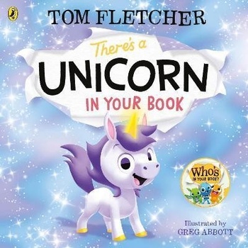 There's a Unicorn in Your Book - Tom Fletcher, Puffin