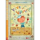 Vive les vacances