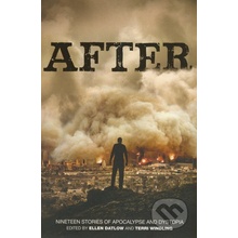 After : Nineteen Stories of Apocalypse and Dystopia