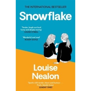 Snowflake | Louise Nealon (ISBN: 9781786581709)