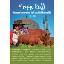 Menni kell!