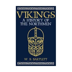 Vikings | W. B. Bartlett (ISBN: 9781398109087)