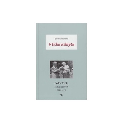 Vlasáková, Eliška - V tichu a skrytu