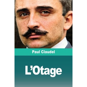 L'Otage | Paul Claudel (ISBN: 9783690827614)