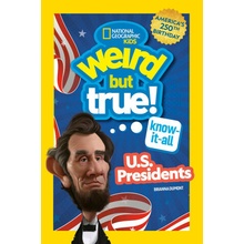 Weird But True! Know-It-All U.S. Presidents, Updated & Expanded