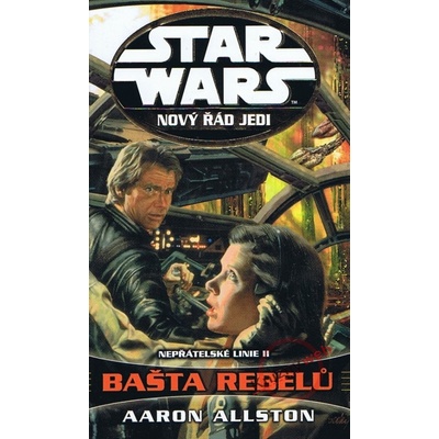 STAR WARS Nový řád Jedi Nepřátelské línie II Aaron Allston