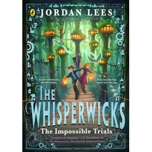 The Whisperwicks: The Impossible Trials of Benjamiah Creek | Vivienne To (ISBN: 9780241625118)