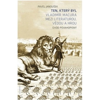Ten, který byl
