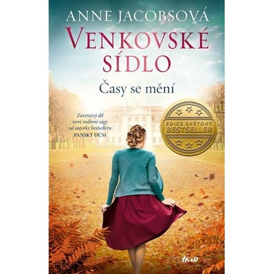 VENKOVSKÉ SÍDLO 3 - ČASY SE MĚNÍ - Jacobsová Anne