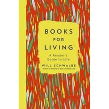Books for Living : A Reader´s Guide to Life