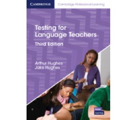 Testing for Language Teachers