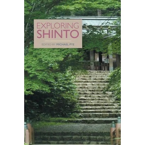 Exploring Shinto | Michael Pye (ISBN: 9781781799604)