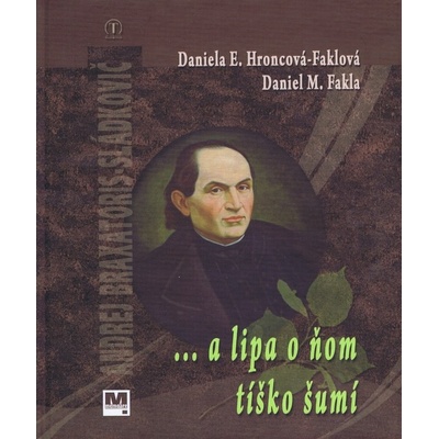 ... a lipa o ňom tíško šumí - Sládkovič Andrej